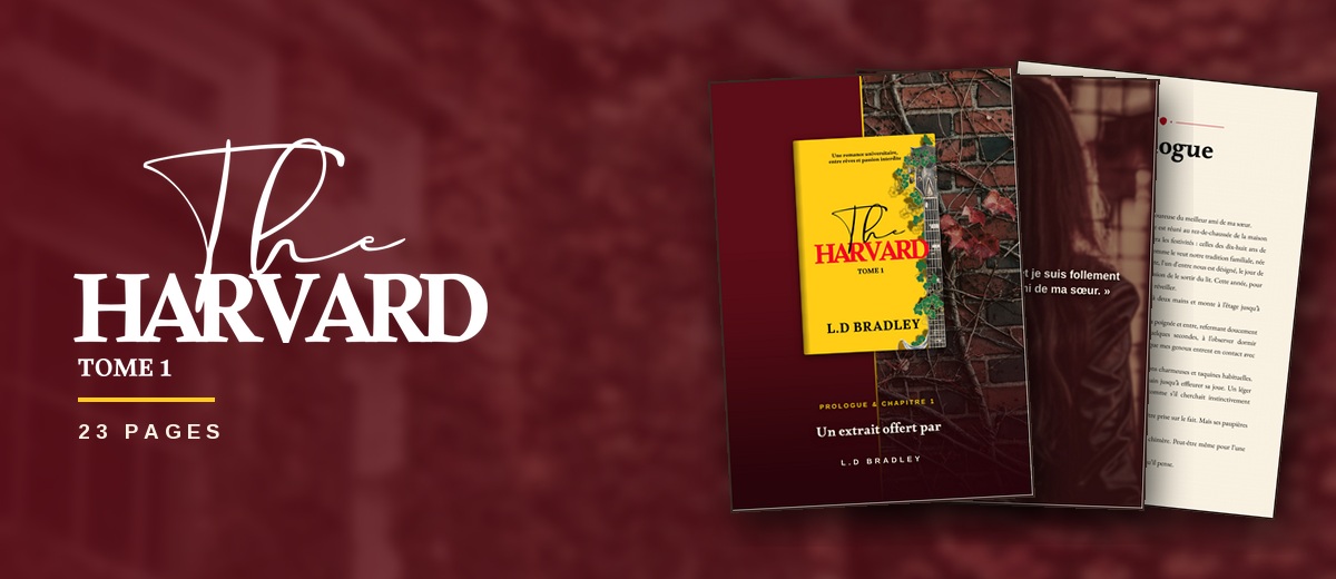 The Harvard, tome 1, de L.D Bradley